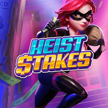 Heist Stakes