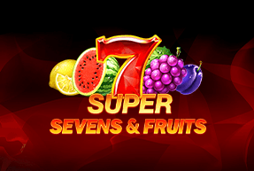 5 Super Sevens & Fruits