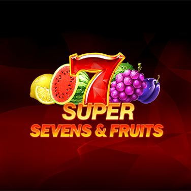 5 Super Sevens & Fruits